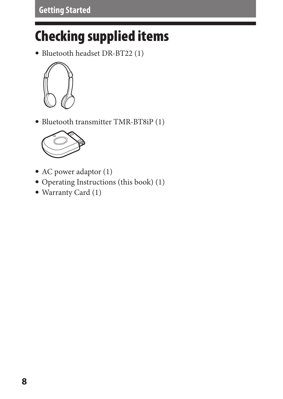 Getting started, Checking supplied items | Sony DR-BT22iK User Manual | Page 8 / 44