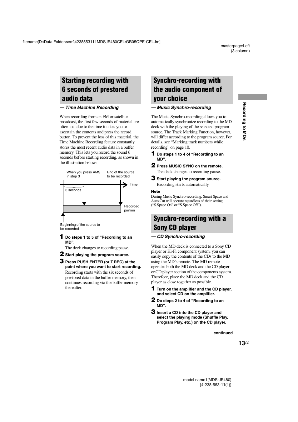 Time machine recording, Music synchro-recording, Synchro-recording with a sony cd player | Cdsynchro-recording, Starting recording with 6 seconds of, Prestored audio data — time machine recording, Synchro-recording with the audio, Component of your choice, Cd synchro-recording | Sony MDS-JE480 User Manual | Page 13 / 31