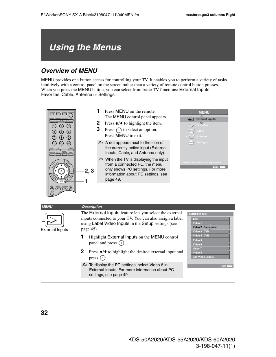 Using the menus, Overview of menu, Press v/v to highlight the item | Press to select an option. press menu to exit, External inputs | Sony KDS-55A2020 User Manual | Page 32 / 67