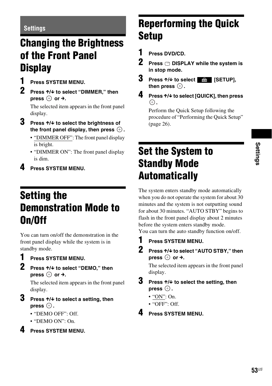 Settings, Changing the brightness of the front panel display, Setting the demonstration mode to on/off | Reperforming the quick setup, Set the system to standby mode automatically, Changing the brightness of the front, Panel display, Setting the demonstration mode to, On/off, Automatically | Sony DAV-DZ175 User Manual | Page 53 / 76