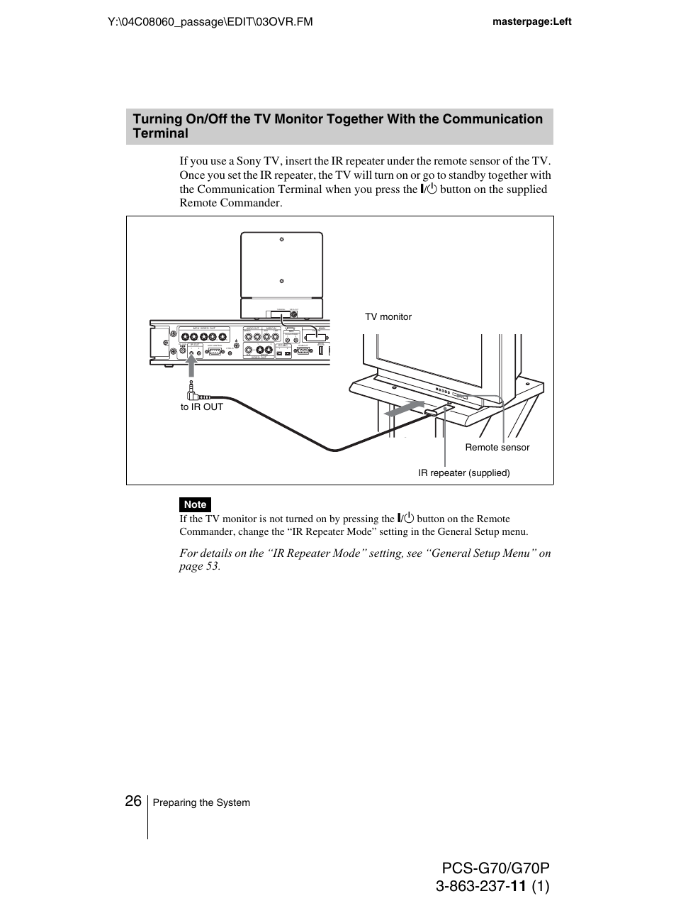 Turning on/off the tv monitor, Together with the communication terminal, Button on the supplied remote commander | If the tv monitor is not turned on by pressing the, Preparing the system, Masterpage:left | Sony PCS-G70P User Manual | Page 26 / 236