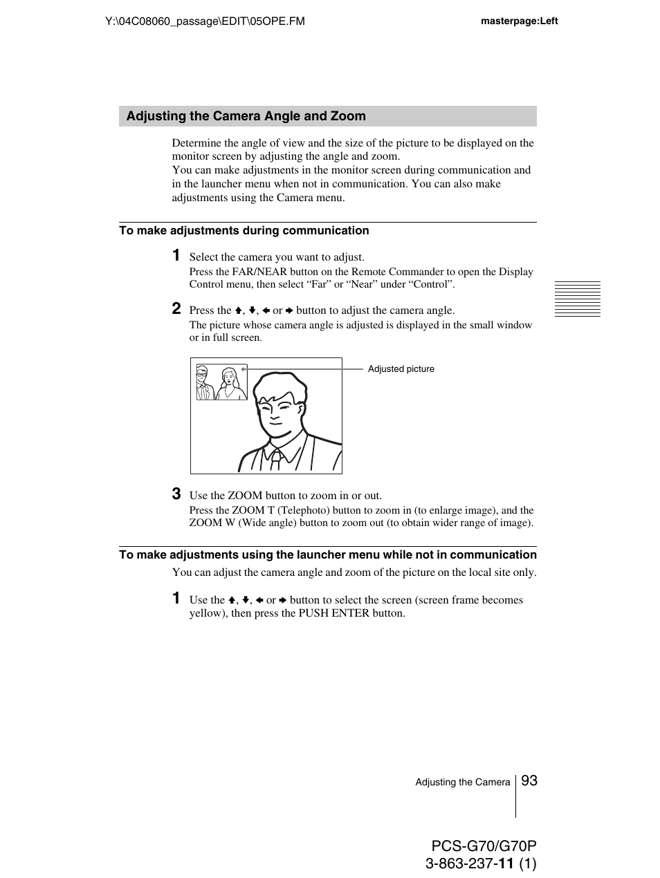 Adjusting the camera angle and zoom, Adjusting the camera angle and, Zoom | Sony PCS-G70P User Manual | Page 93 / 236