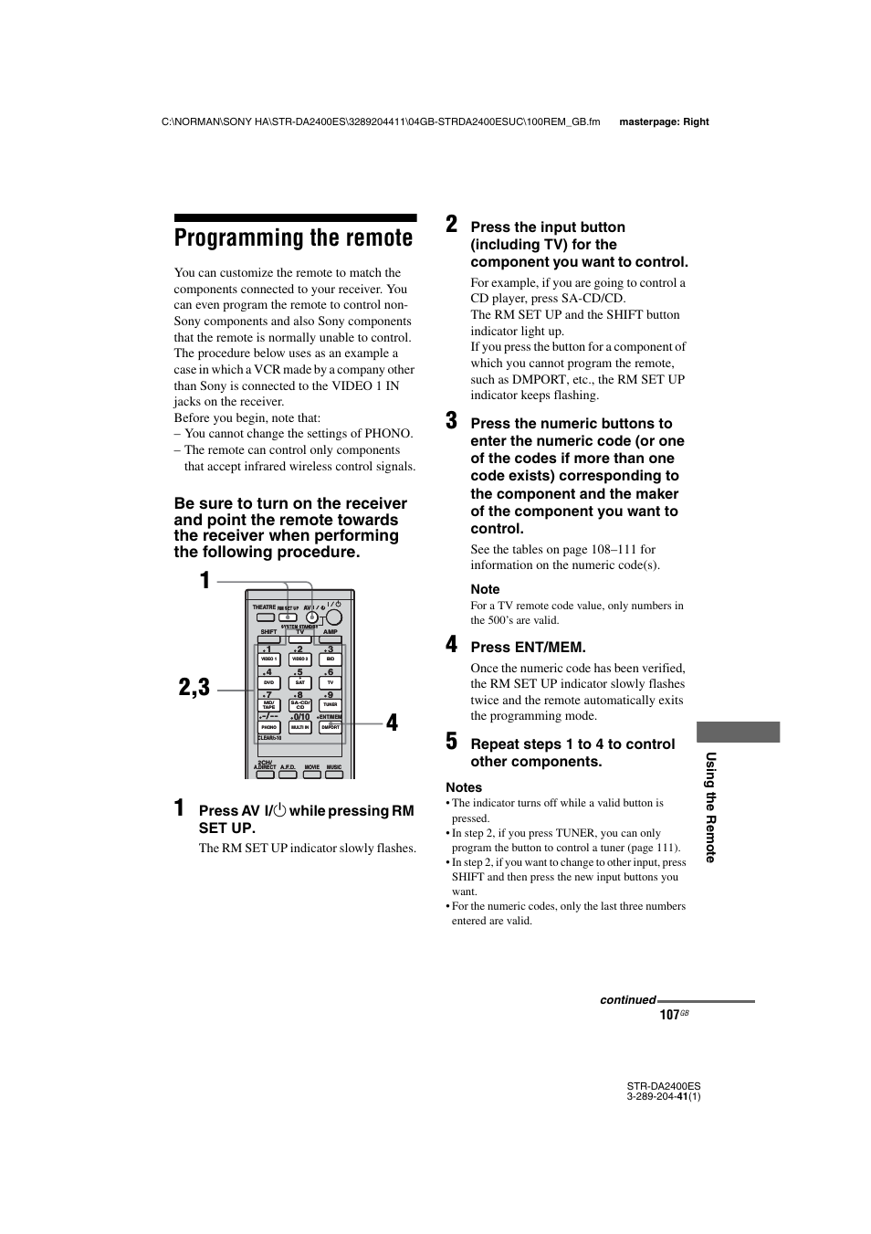 Programming the remote, Press av ? / 1 while pressing rm set up, Press ent/mem | Repeat steps 1 to 4 to control other components, Using the rem o te, The rm set up indicator slowly flashes | Sony 3-289-204-41(1) User Manual | Page 107 / 128