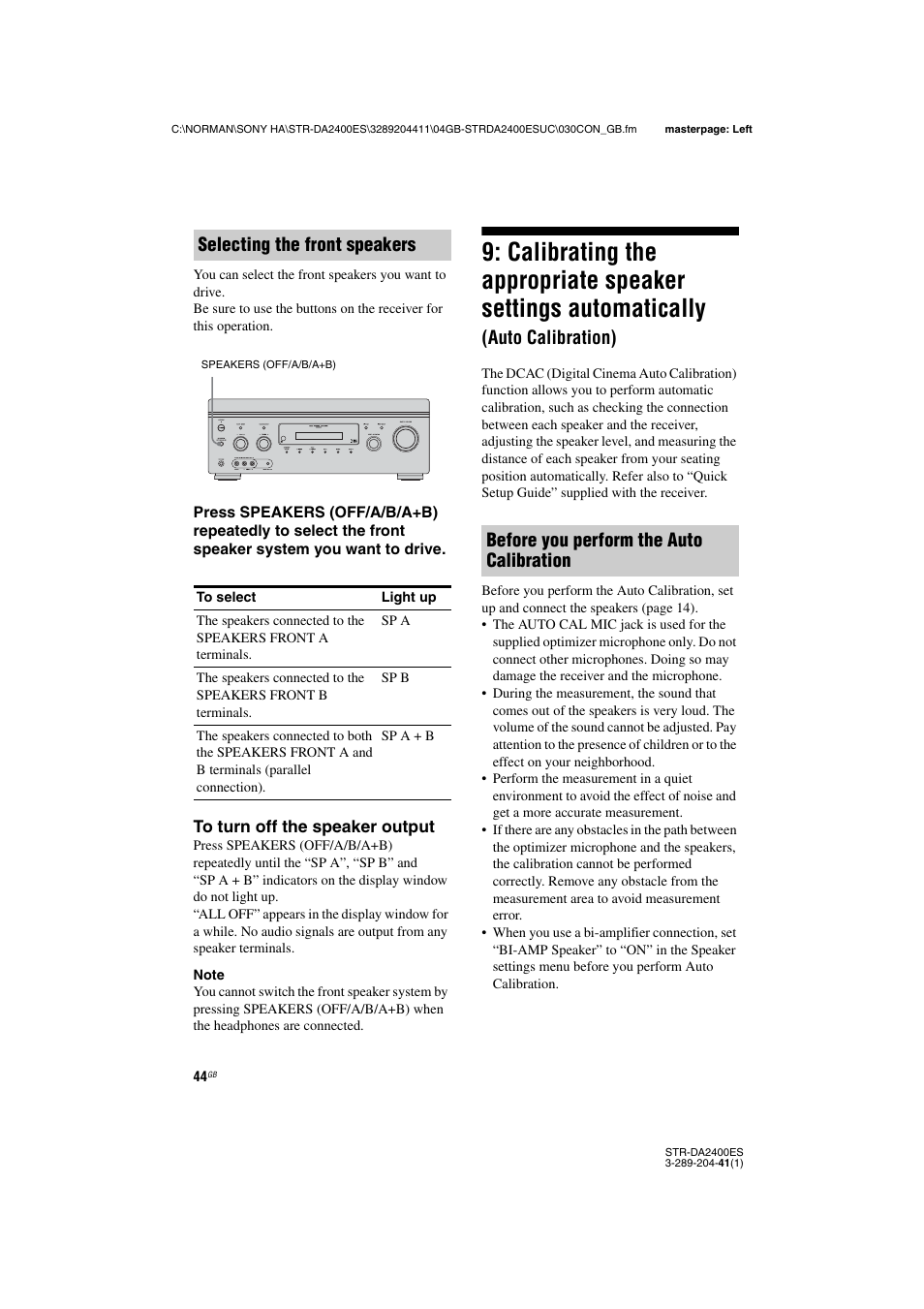 Calibrating the appropriate speaker settings, Automatically (auto calibration), Auto calibration) | Selecting the front speakers, Before you perform the auto calibration | Sony 3-289-204-41(1) User Manual | Page 44 / 128