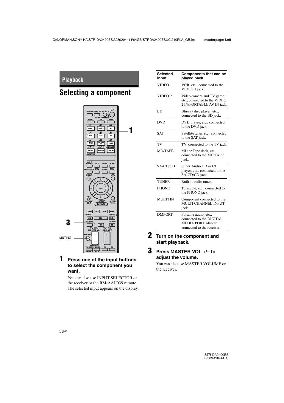 Playback, Selecting a component, Selecting a component 1 | Turn on the component and start playback, Press master vol +/– to adjust the volume, You can also use master volume on the receiver | Sony 3-289-204-41(1) User Manual | Page 50 / 128