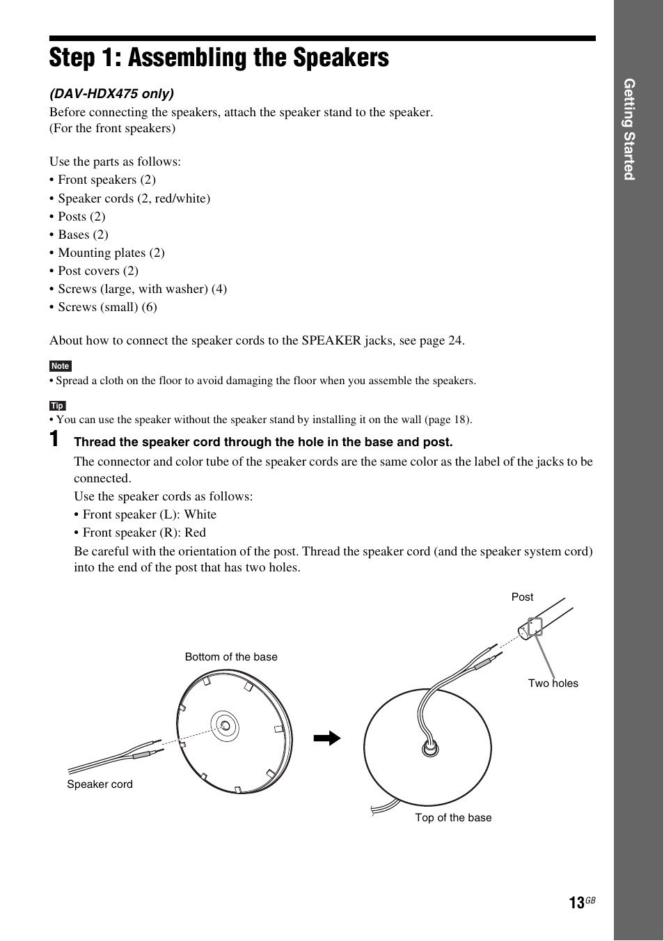 Step 1: assembling the speakers, Step 1: assembling, The speakers | Sony DAV-HDX475 User Manual | Page 13 / 116