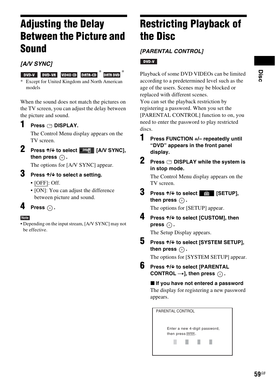 Adjusting the delay between the picture and sound, Restricting playback of the disc, Adjusting the delay between the picture | And sound | Sony DAV-HDX475 User Manual | Page 59 / 116