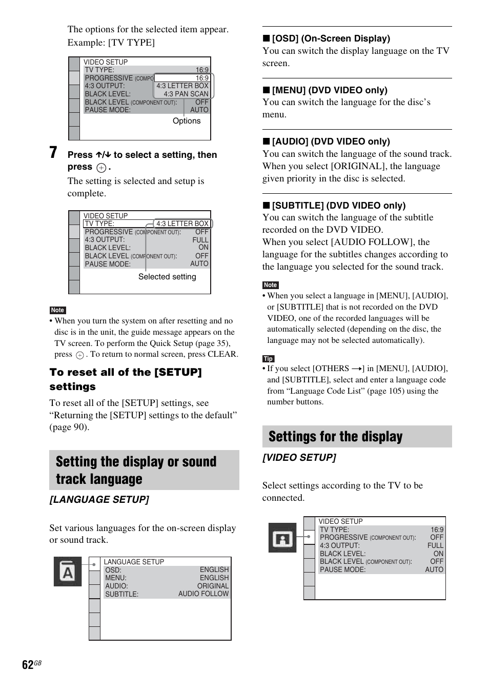 Setting the display or sound track language, Settings for the display, The setting is selected and setup is complete | You can switch the language for the disc’s menu, Language setup, Video setup | Sony DAV-HDX475 User Manual | Page 62 / 116