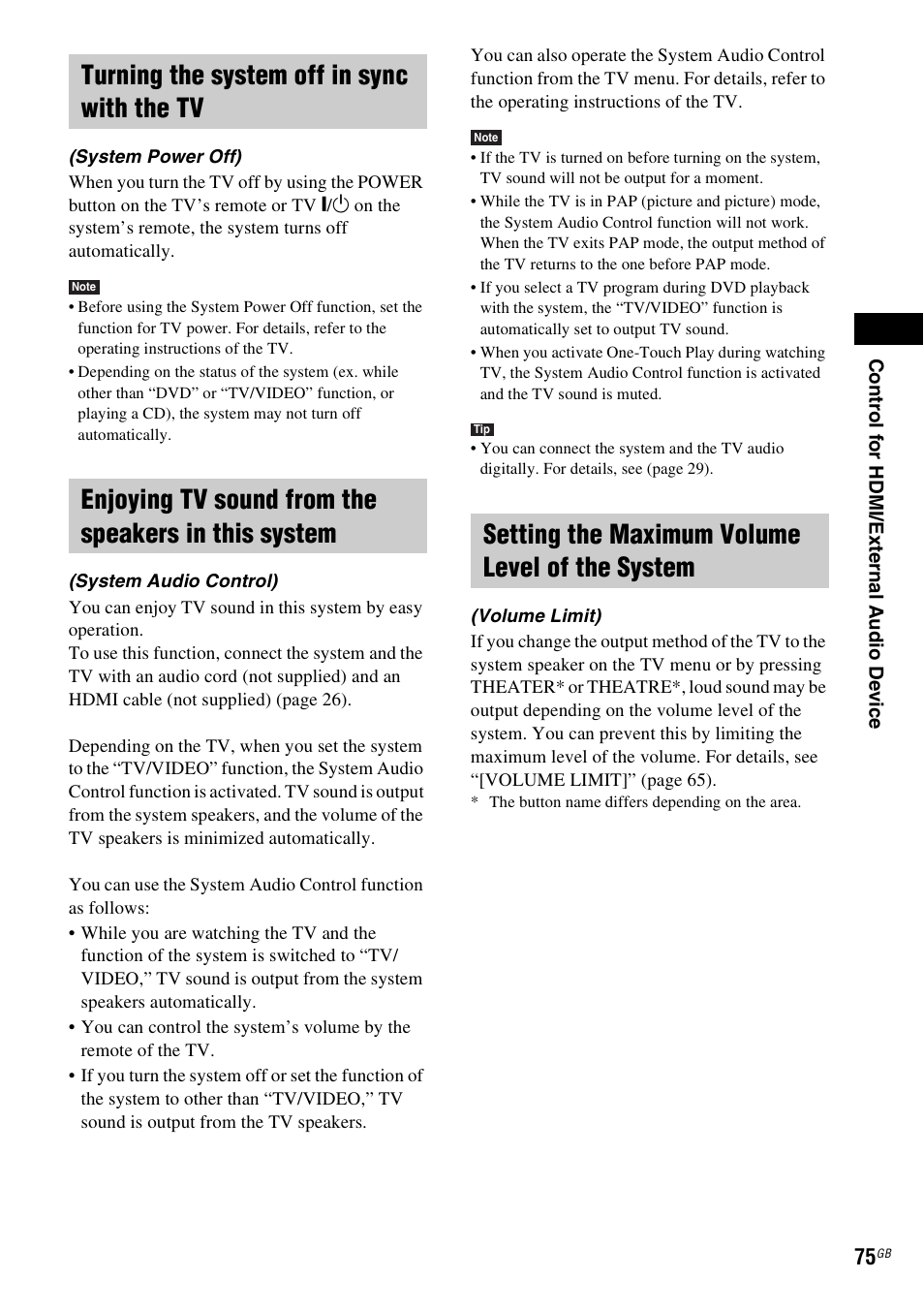 Turning the system off in sync with the tv, Enjoying tv sound from the speakers in this system, Setting the maximum volume level of the system | Sony DAV-HDX475 User Manual | Page 75 / 116