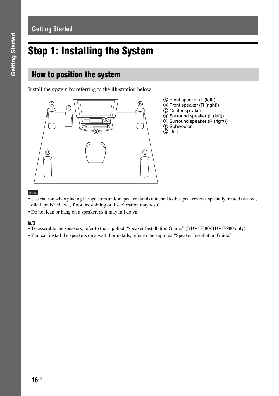 Getting started, Step 1: installing the system, How to position the system | Sony BDVE580 User Manual | Page 16 / 80
