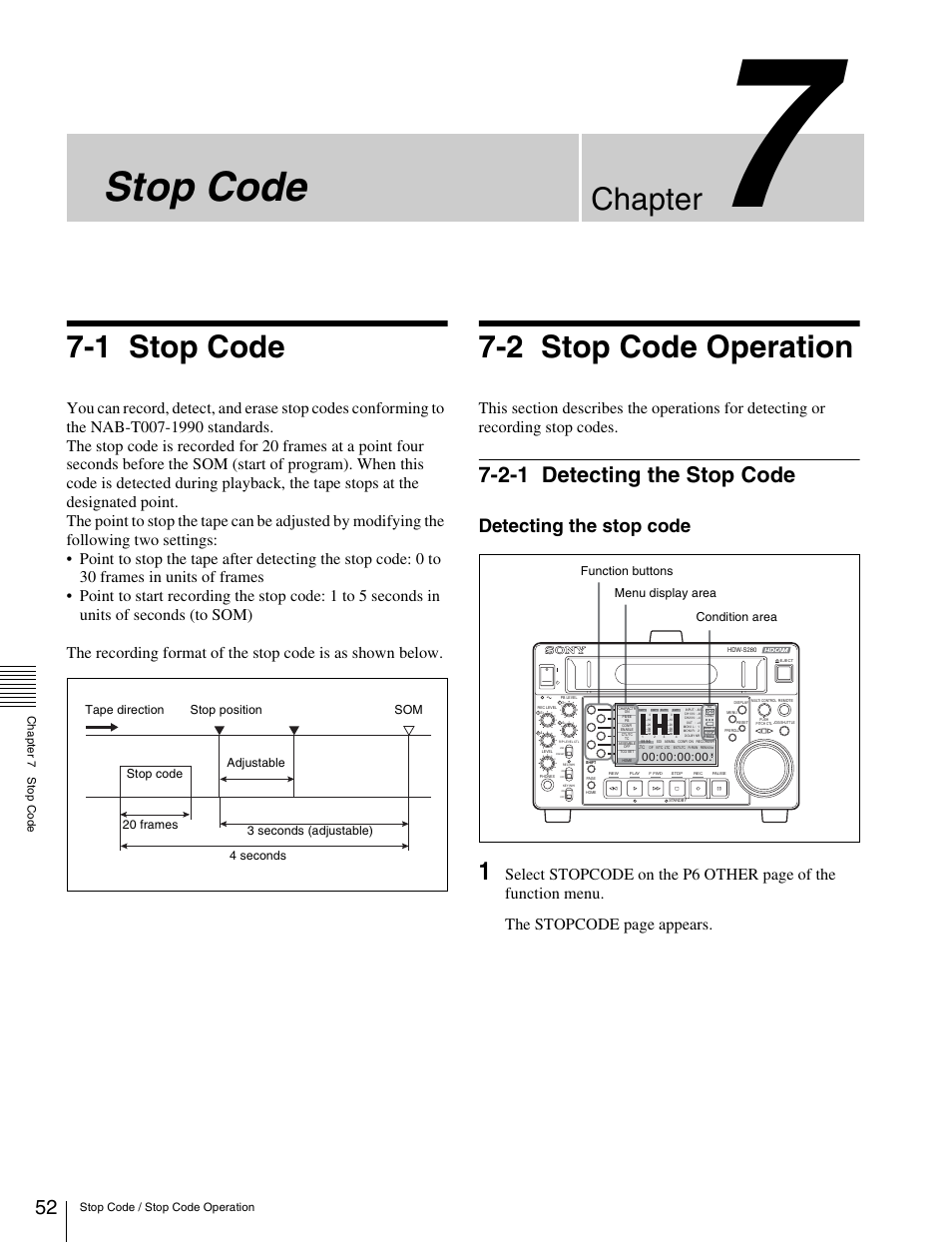 Chapter 7 stop code, 1 stop code, 2 stop code operation | 2-1 detecting the stop code, Stop code, Stop code operation, Detecting the stop code, Chapter, Function buttons menu display area condition area | Sony HDW-S280 User Manual | Page 52 / 94