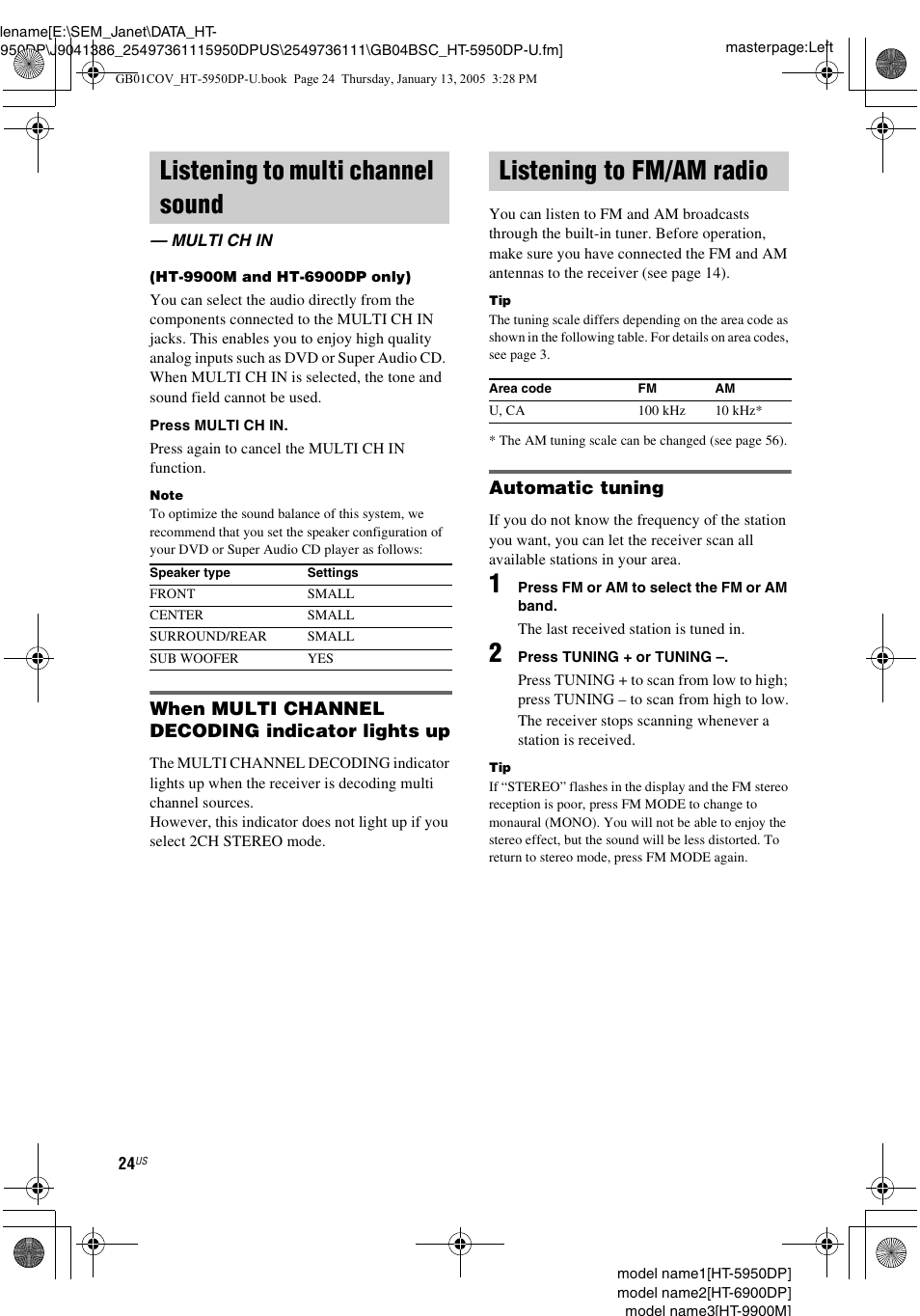 Listening to multi channel sound, Multi ch in, Listening to fm/am radio | When multi channel decoding indicator lights up, Automatic tuning | Sony 6900DP User Manual | Page 24 / 60