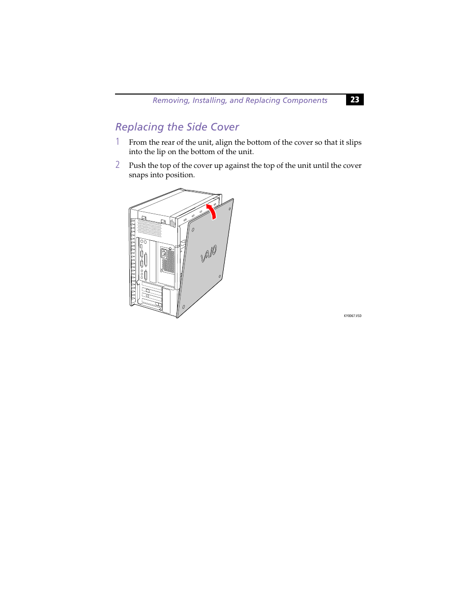 Replacing the side cover | Sony VAIO PCV-RX260DS User Manual | Page 37 / 114