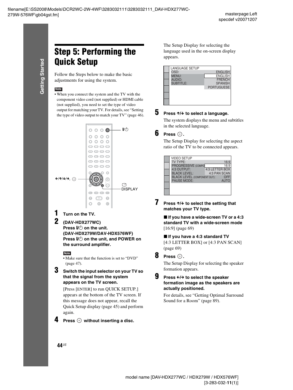 Step 5: performing the quick setup, Step 5: performing the quick, Setup | Sony DAV-HDX277WC User Manual | Page 44 / 124