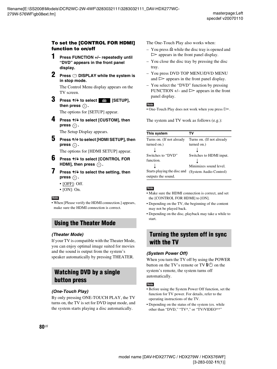 Using the theater mode, Watching dvd by a single button press, Turning the system off in sync with the tv | Sony DAV-HDX277WC User Manual | Page 80 / 124