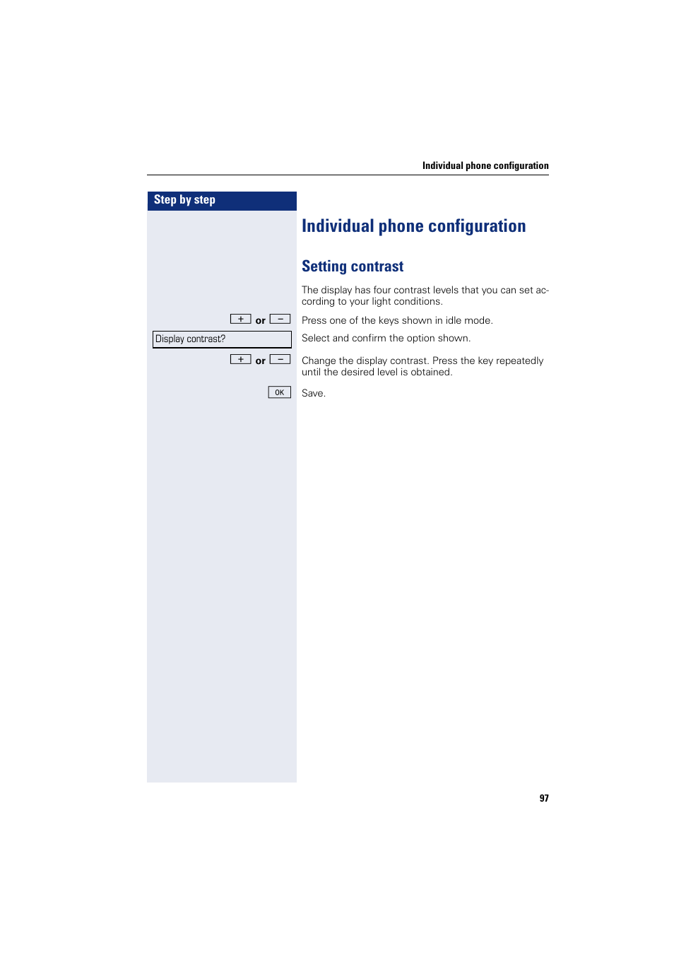 Individual phone configuration, Setting contrast, St brighter | Our needs | Sony HIPATH 500 User Manual | Page 97 / 113