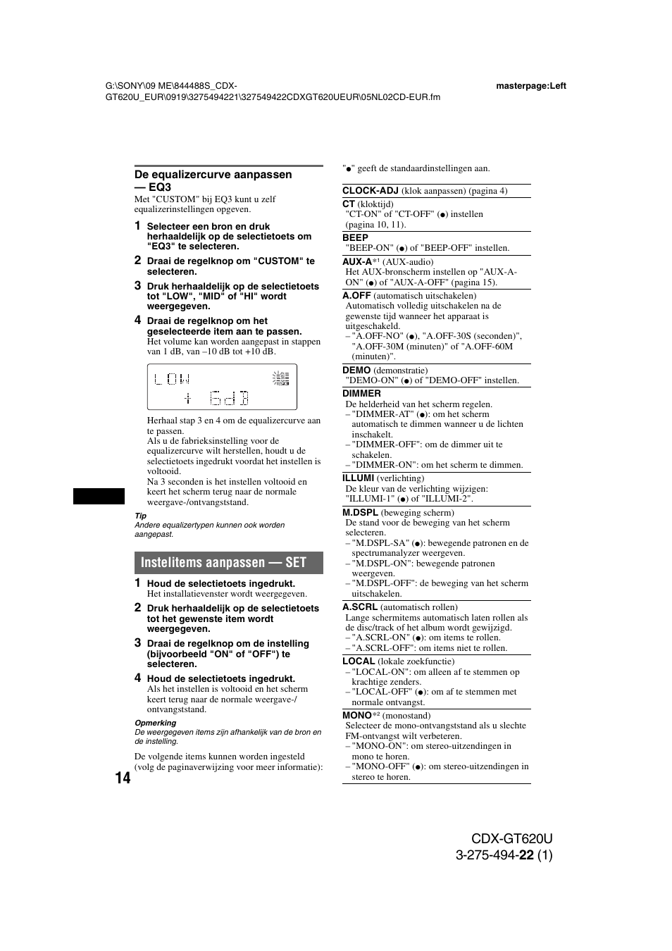 De equalizercurve aanpassen - eq3, Instelitems aanpassen - set, De equalizercurve aanpassen — eq3 | Instelitems aanpassen — set | Sony CDXGT620U User Manual | Page 108 / 120