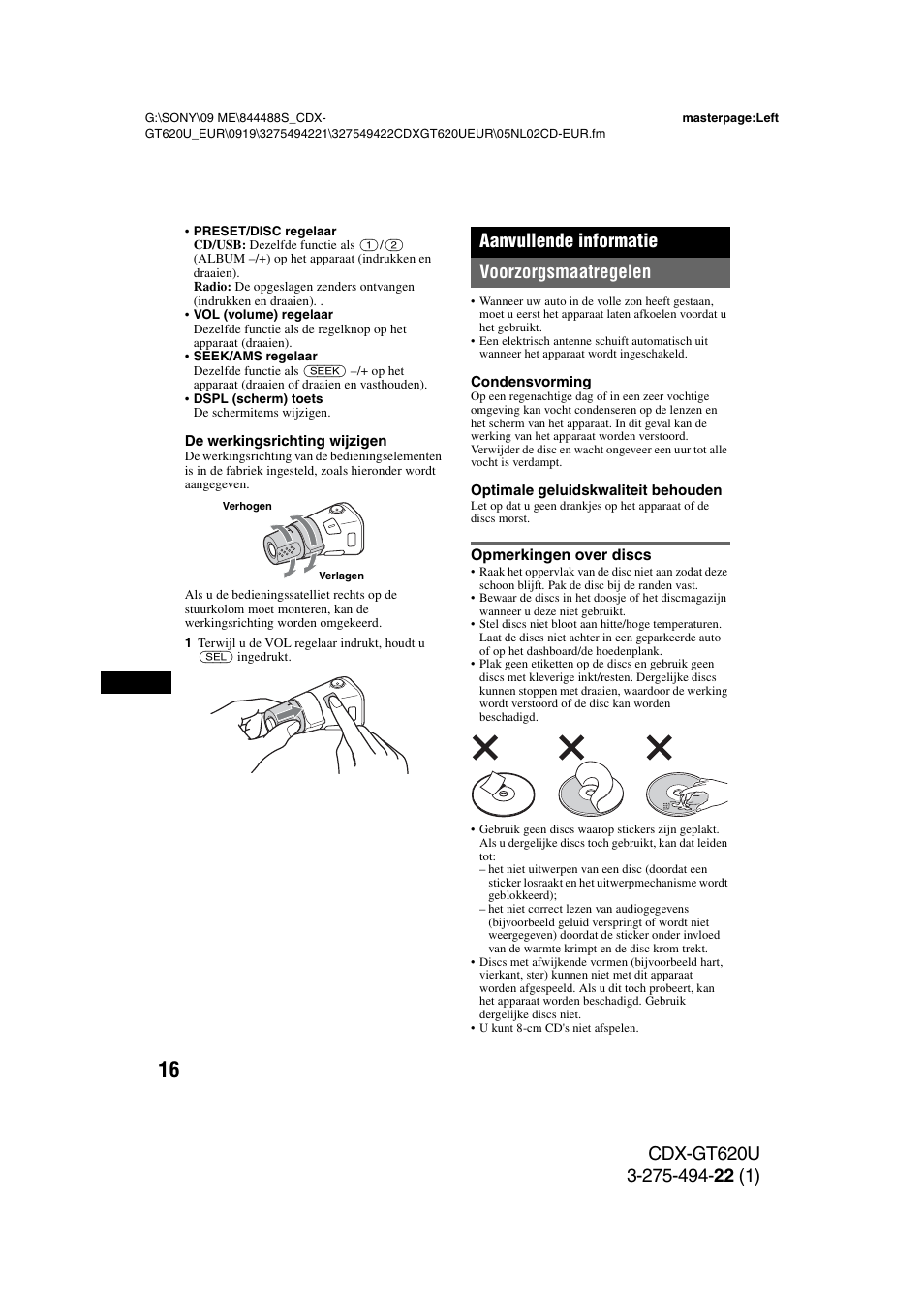 Aanvullende informatie, Voorzorgsmaatregelen, Opmerkingen over discs | Aanvullende informatie voorzorgsmaatregelen | Sony CDXGT620U User Manual | Page 110 / 120