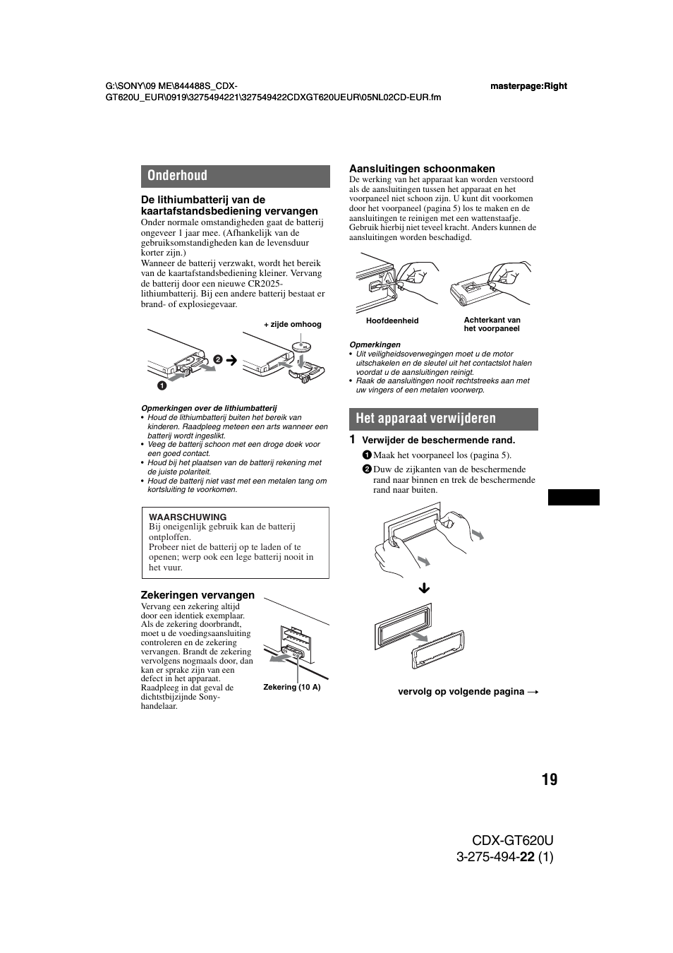Onderhoud, Het apparaat verwijderen, Onderhoud het apparaat verwijderen | Sony CDXGT620U User Manual | Page 113 / 120