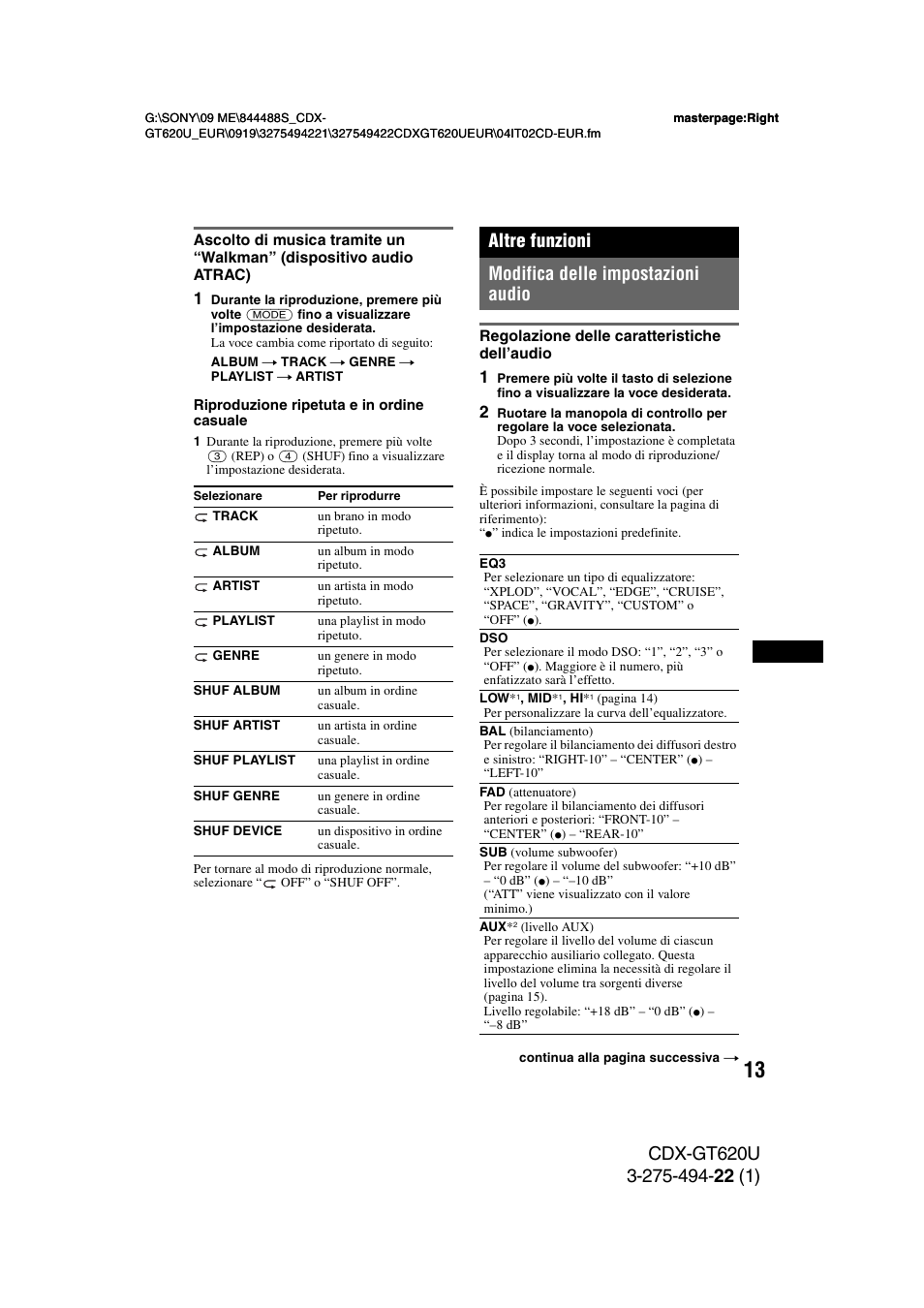 Altre funzioni, Modifica delle impostazioni audio, Regolazione delle caratteristiche dell’audio | Altre funzioni modifica delle impostazioni audio | Sony CDXGT620U User Manual | Page 83 / 120