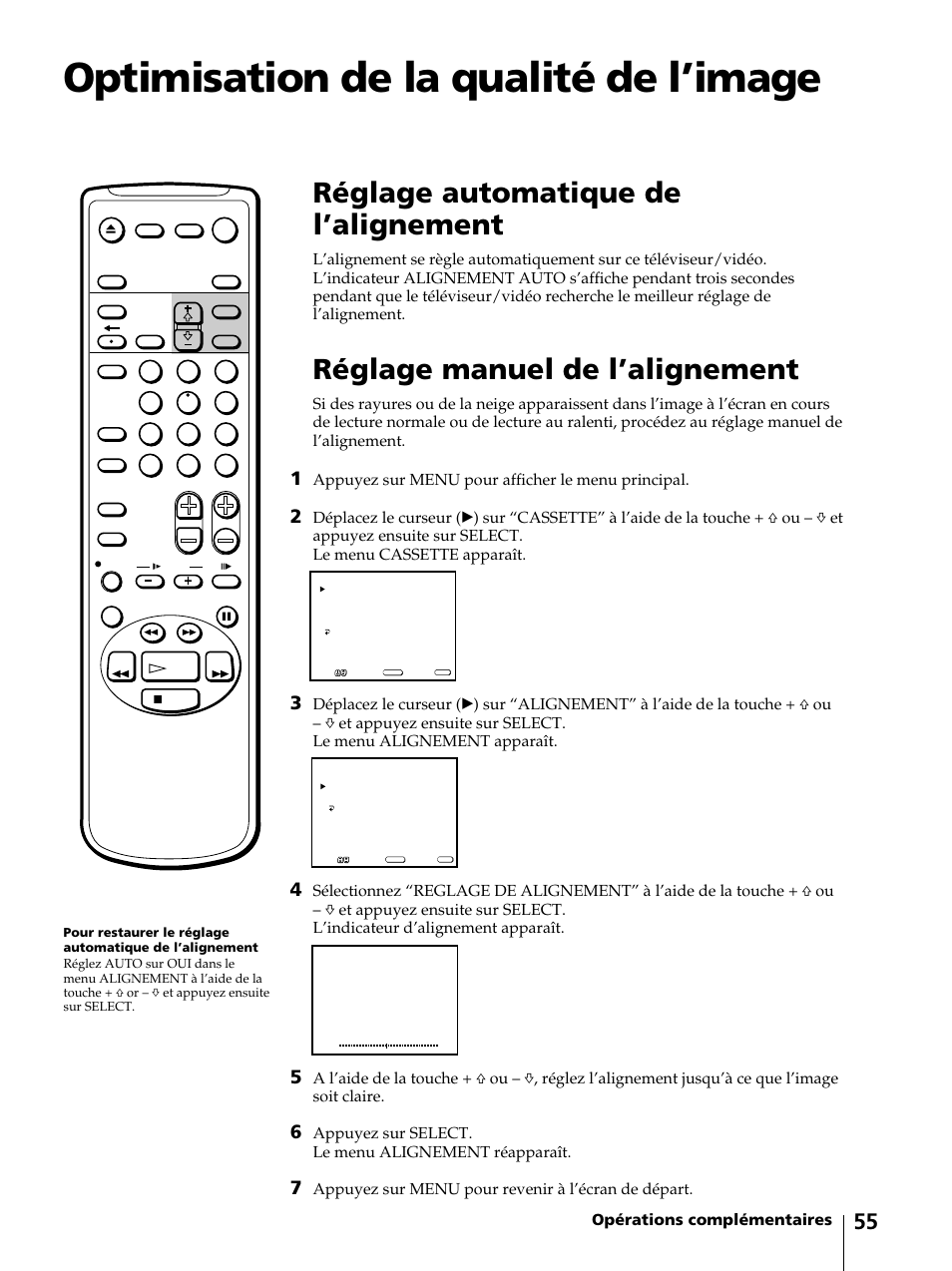 Optimisation de la qualité de l’image, Réglage automatique de l’alignement, Réglage manuel de l’alignement | Opérations complémentaires, Appuyez sur menu pour afficher le menu principal, Appuyez sur select. le menu alignement réapparaît, Appuyez sur menu pour revenir à l’écran de départ | Sony KV-13VM42 User Manual | Page 117 / 188