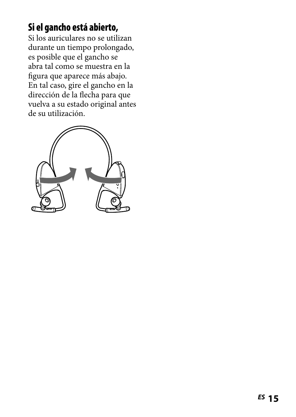 Si el gancho está abierto | Sony DR BT160IK User Manual | Page 55 / 84