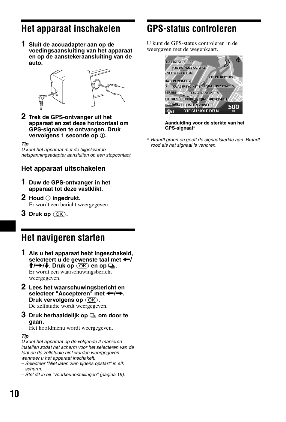 Het apparaat inschakelen, Het navigeren starten, Gps-status controleren | 10 het apparaat inschakelen | Sony NVX-P1 User Manual | Page 112 / 204