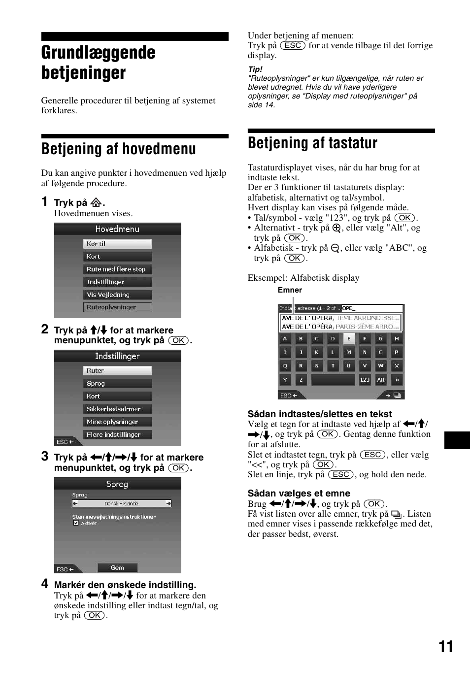 Grundlæggende betjeninger, Betjening af hovedmenu, Betjening af tastatur | Betjening af hovedmenu betjening af tastatur | Sony NVX-P1 User Manual | Page 187 / 204