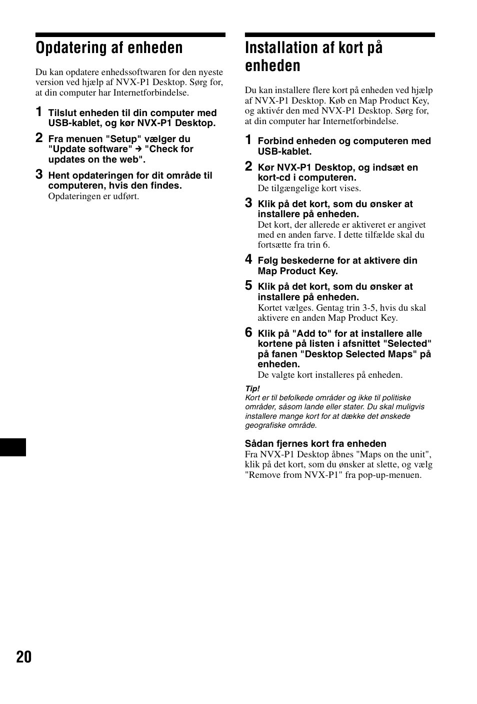 Opdatering af enheden, Installation af kort på enheden, 20 opdatering af enheden | Sony NVX-P1 User Manual | Page 196 / 204