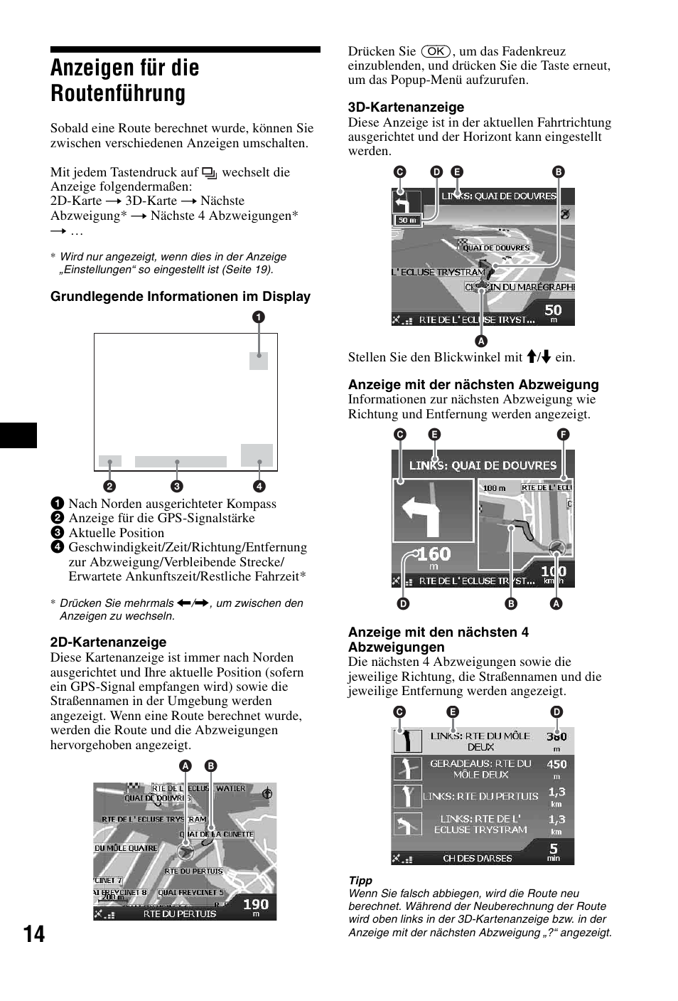 Anzeigen für die routenführung, 2d- kartenanzeige“ auf seite 14, 14 anzeigen für die routenführung | Sony NVX-P1 User Manual | Page 38 / 204
