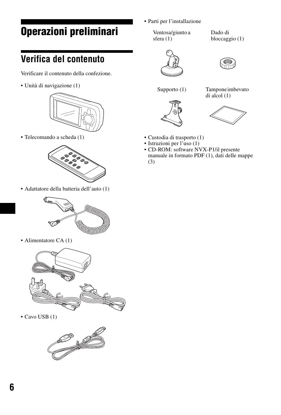 Operazioni preliminari, Verifica del contenuto | Sony NVX-P1 User Manual | Page 82 / 204