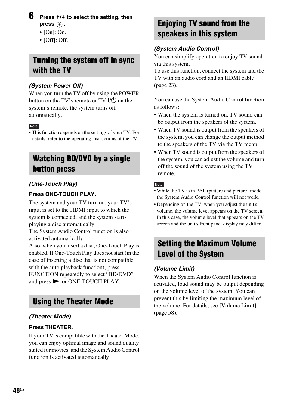 Turning the system off in sync with the tv, Watching bd/dvd by a single button press, Using the theater mode | Enjoying tv sound from the speakers in this system, Setting the maximum volume level of the system, E 48) | Sony 4-178-243-1 User Manual | Page 48 / 79