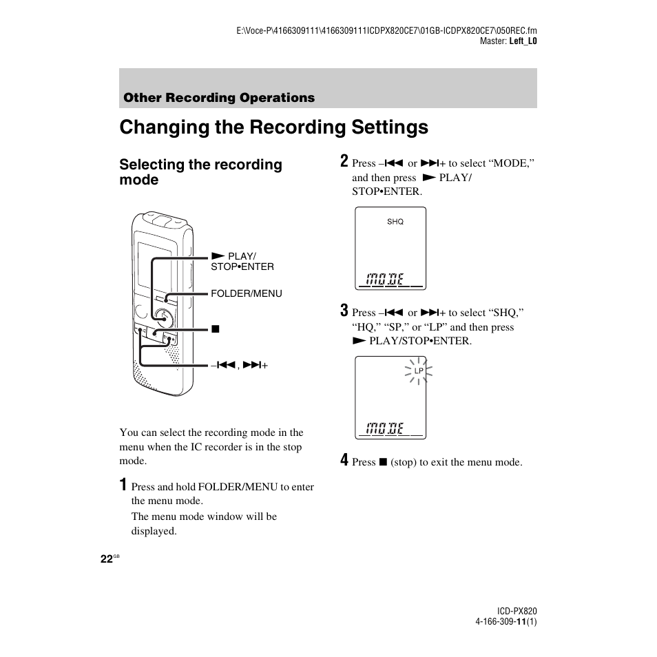 Other recording operations, Changing the recording settings, Selecting the recording mode | Sony 4-166-309-11(1) User Manual | Page 22 / 96