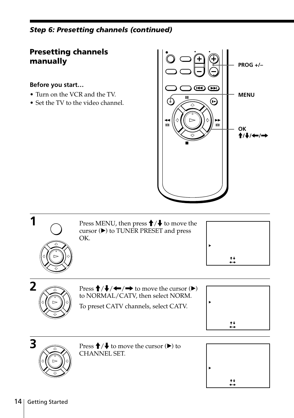 Presetting channels manually, Step 6: presetting channels (continued), Press >/. to move the cursor (b) to channel set | Getting started, Prog +/– menu ok m / m | Sony SLV-ED88ME User Manual | Page 14 / 60