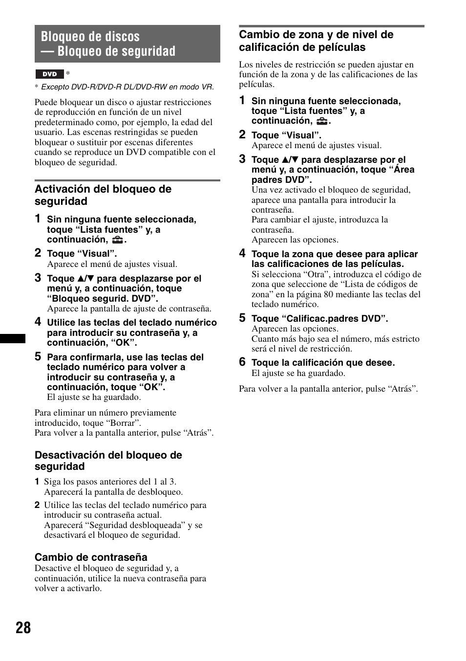 Bloqueo de discos - bloqueo de seguridad, Activación del bloqueo de seguridad, Bloqueo de discos — bloqueo de seguridad | Sony XNV-L66BT User Manual | Page 104 / 248
