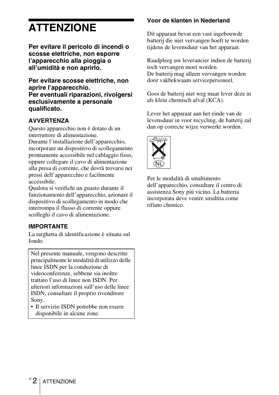 Guida per l’uso, Attenzione | Sony PCS-11 User Manual | Page 104 / 156