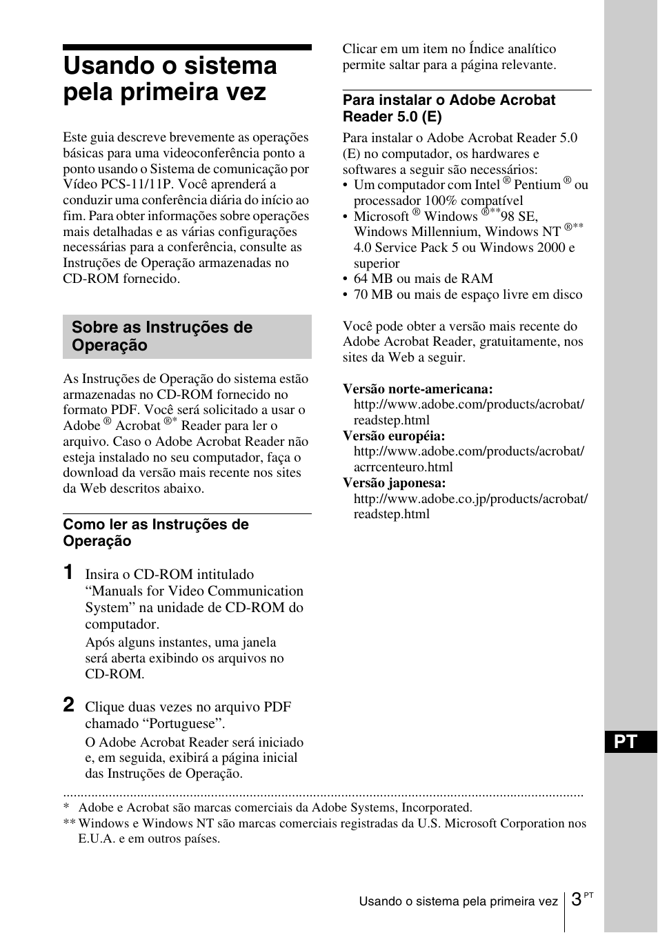 Usando o sistema pela primeira vez | Sony PCS-11 User Manual | Page 139 / 156