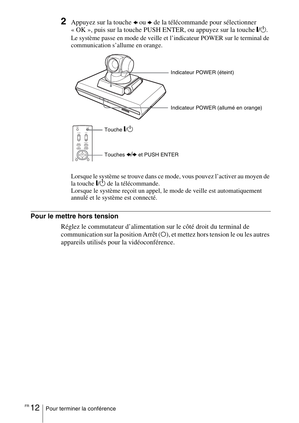 Appuyez sur la touche, Pour terminer la conférence | Sony PCS-11 User Manual | Page 56 / 156
