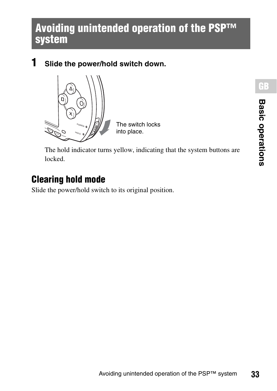Avoiding unintended operation of the psp™ system, Clearing hold mode, 33 b asi c op er atio ns | Slide the power/hold switch down | Sony PSP-1006 K User Manual | Page 33 / 268