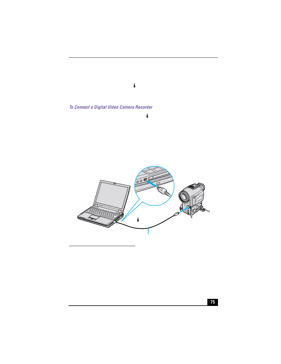 Connecting an i.link® device, To connect a digital video camera recorder, Connecting digital video camera recorder | Connecting an i.link, Device | Sony PCG-R505TS User Manual | Page 75 / 150