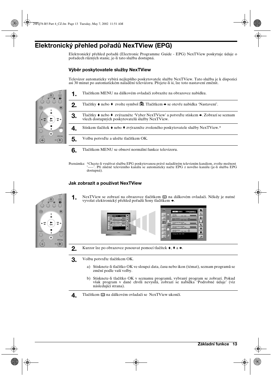 Elektronický přehled pořadů nextview (epg), Výběr poskytovatele služby nextview, Jak zobrazit a používat nextview | Sony WEGA KV-29FQ76 K User Manual | Page 39 / 148