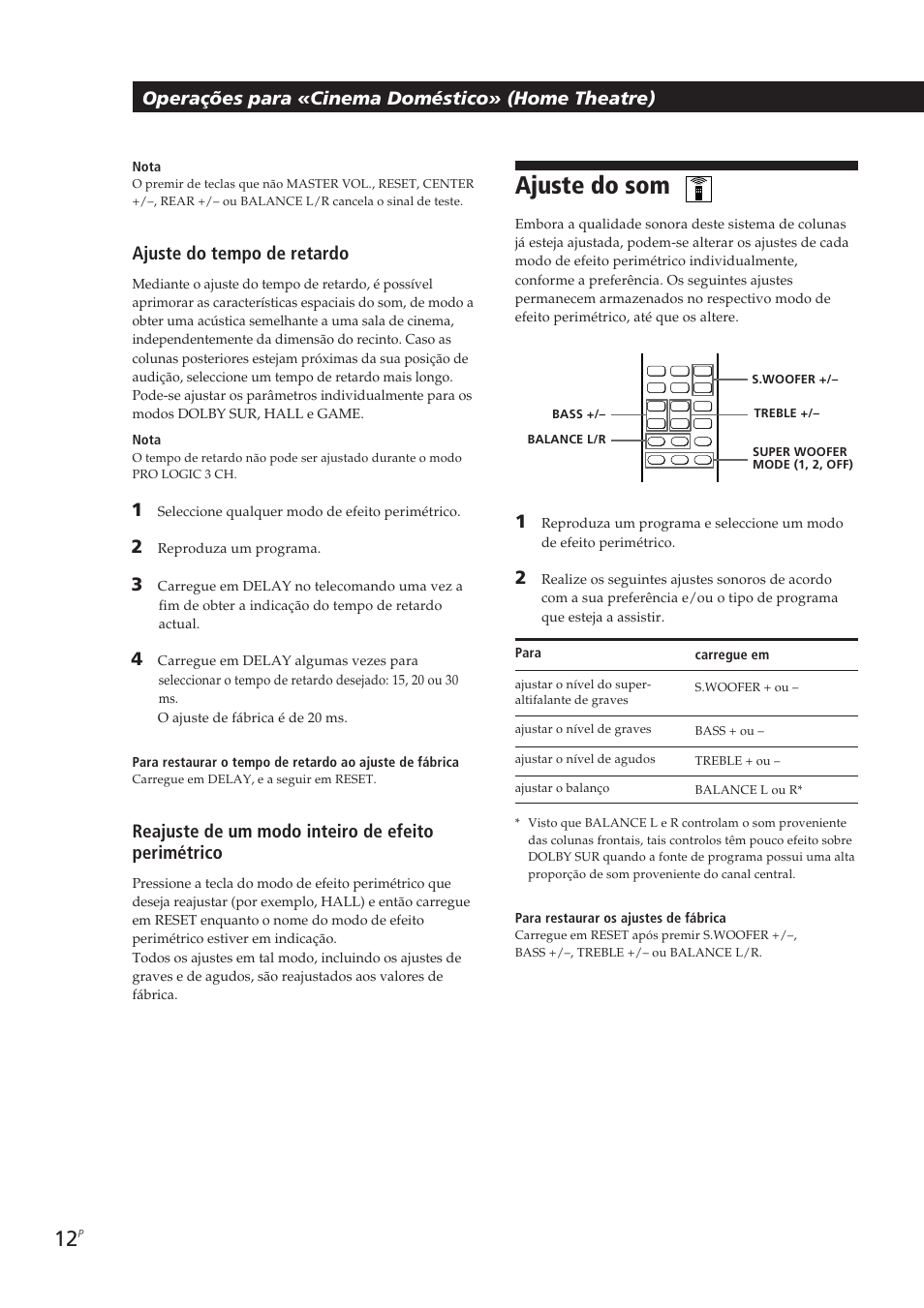Ajuste do som, Ajuste do tempo de retardo, Reajuste de um modo inteiro de efeito perimétrico | Operações para «cinema doméstico» (home theatre) | Sony SA-VA10 User Manual | Page 58 / 123