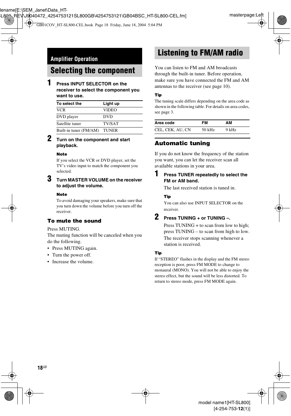 Amplifier operation, Selecting the component, Listening to fm/am radio | Selecting the component listening to fm/am radio | Sony HT-SL600 User Manual | Page 18 / 44