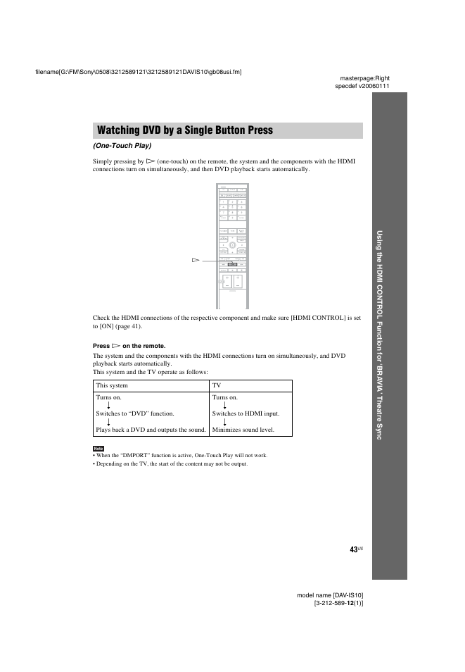 Watching dvd by a single button press, Watching dvd by a single button, Press (one-touch play) | Sony DAV-IS10 User Manual | Page 43 / 123