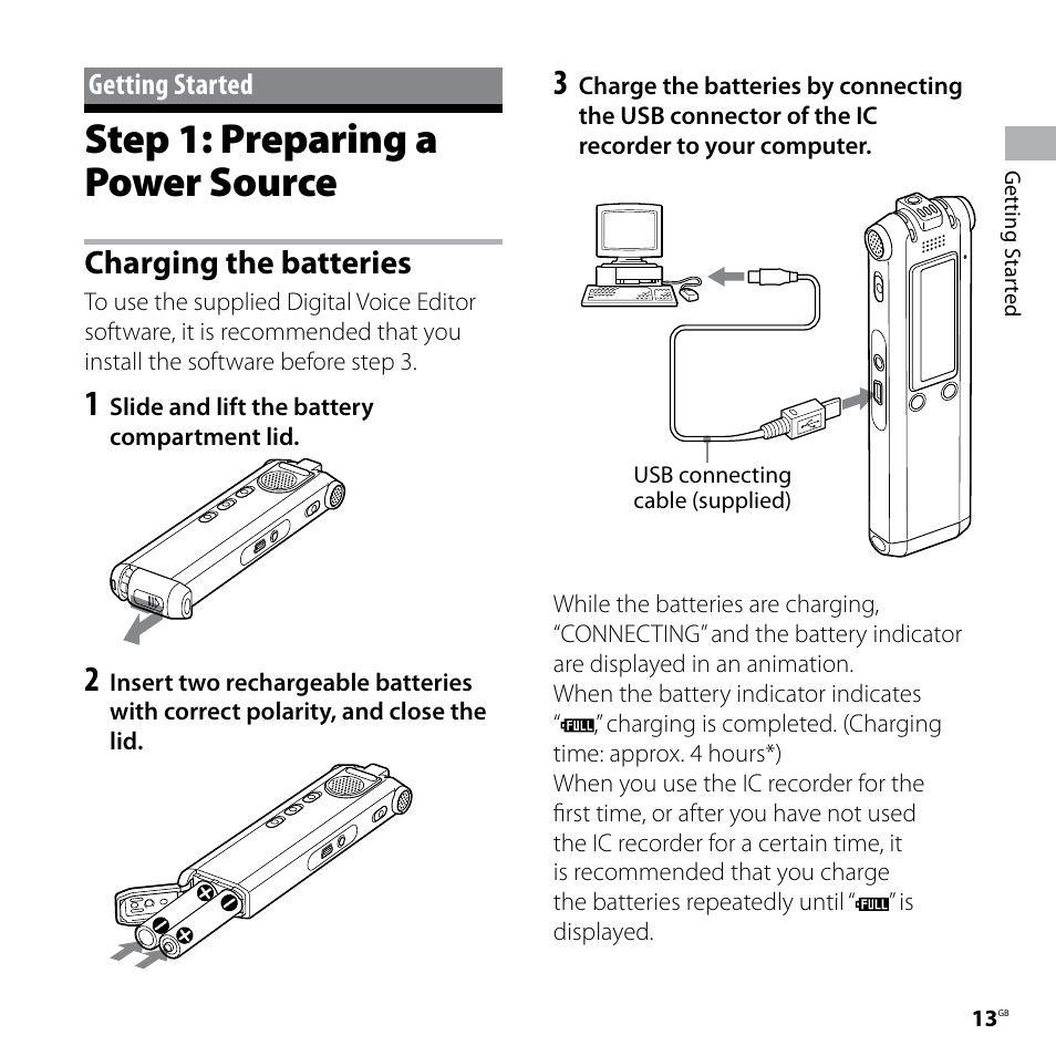 Getting started, Step 1: preparing a power source, Charging the batteries | Sony ICD-SX77 User Manual | Page 13 / 92