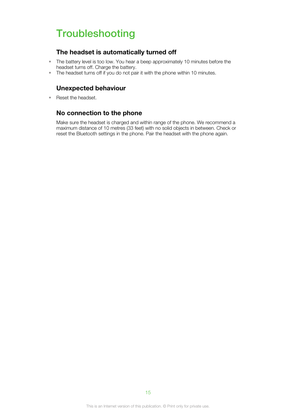 Troubleshooting, The headset is automatically turned off, Unexpected behaviour | No connection to the phone | Sony VH110 User Manual | Page 15 / 18