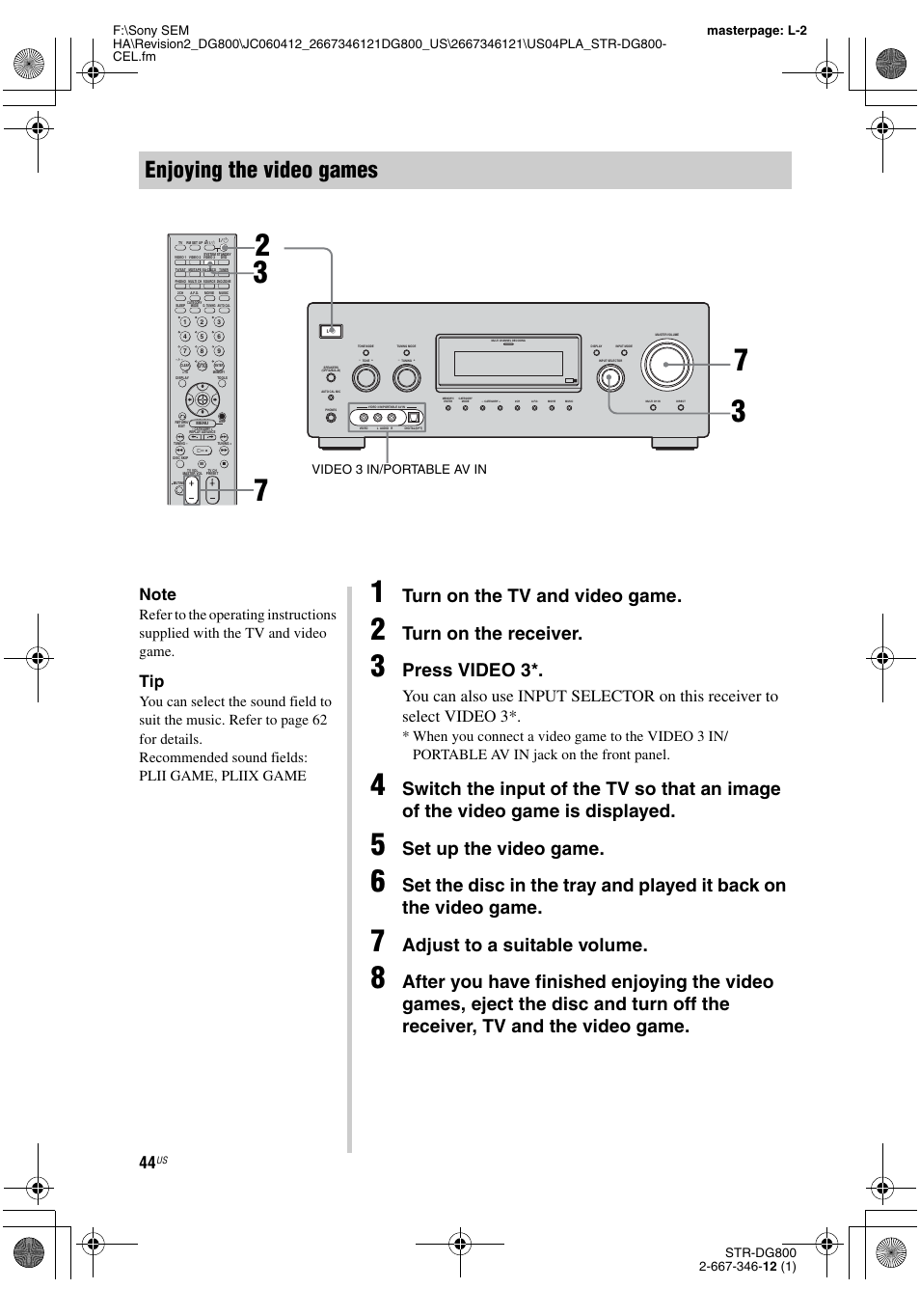 Enjoying the video games, Turn on the tv and video game, Turn on the receiver | Press video 3, Set up the video game, Adjust to a suitable volume, Video 3 in/portable av in | Sony STRDG800 User Manual | Page 44 / 100