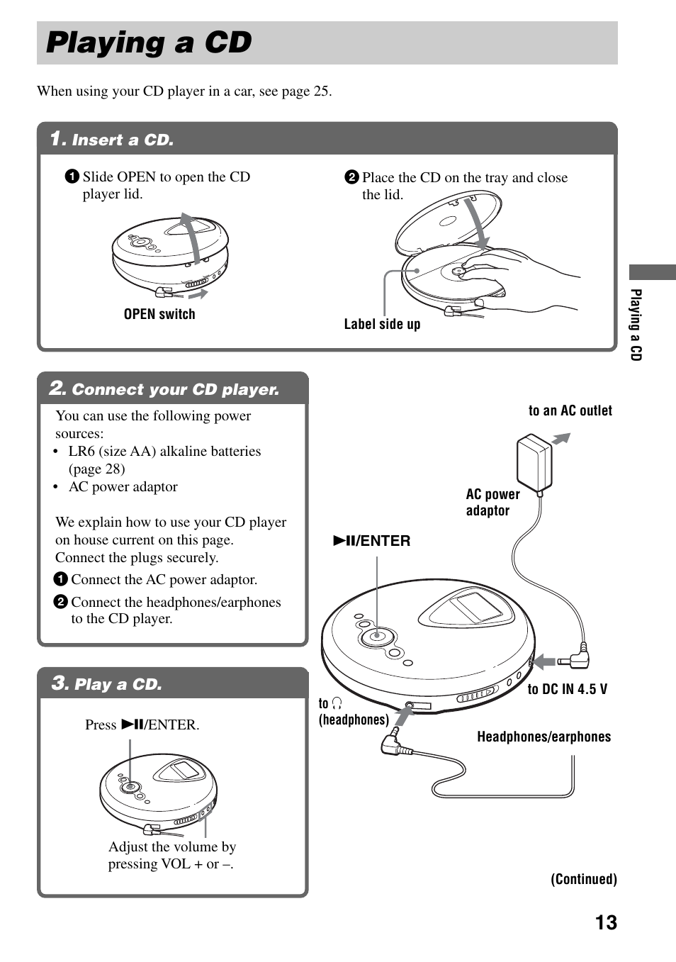 Playing a cd, Insert a cd, Connect your cd player | Play a cd, 1 . insert a cd, 2 . connect your cd player, 3 . play a cd | Sony Atrac3/MP3 CD Walkman D-NE306CK User Manual | Page 13 / 40