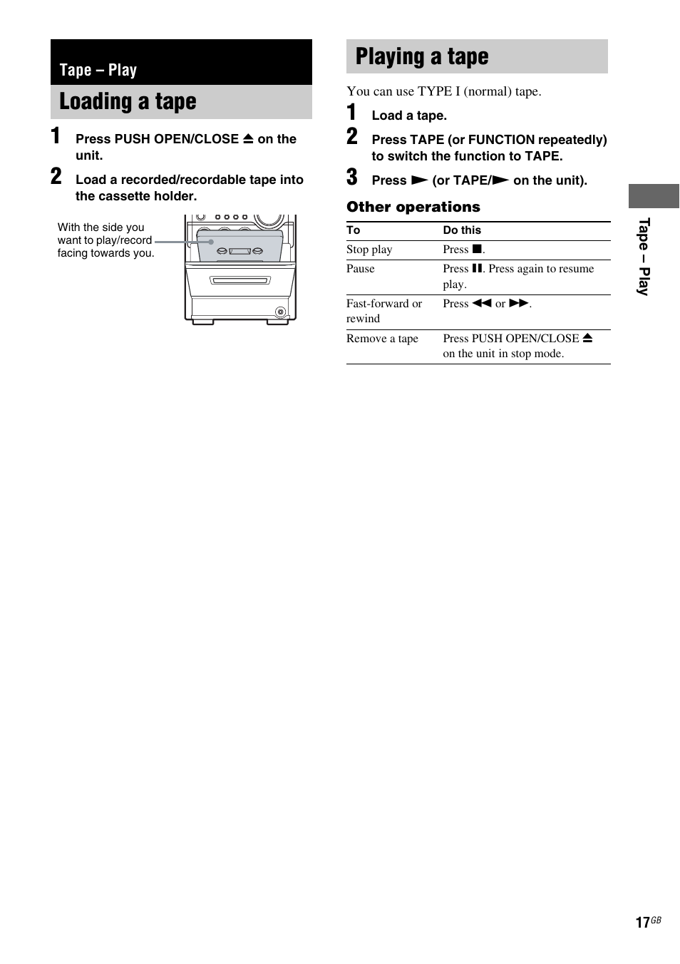Tape - play, Loading a tape, Playing a tape | Tape – play, Loading a tape playing a tape | Sony CMT-NEZ7DAB User Manual | Page 17 / 36