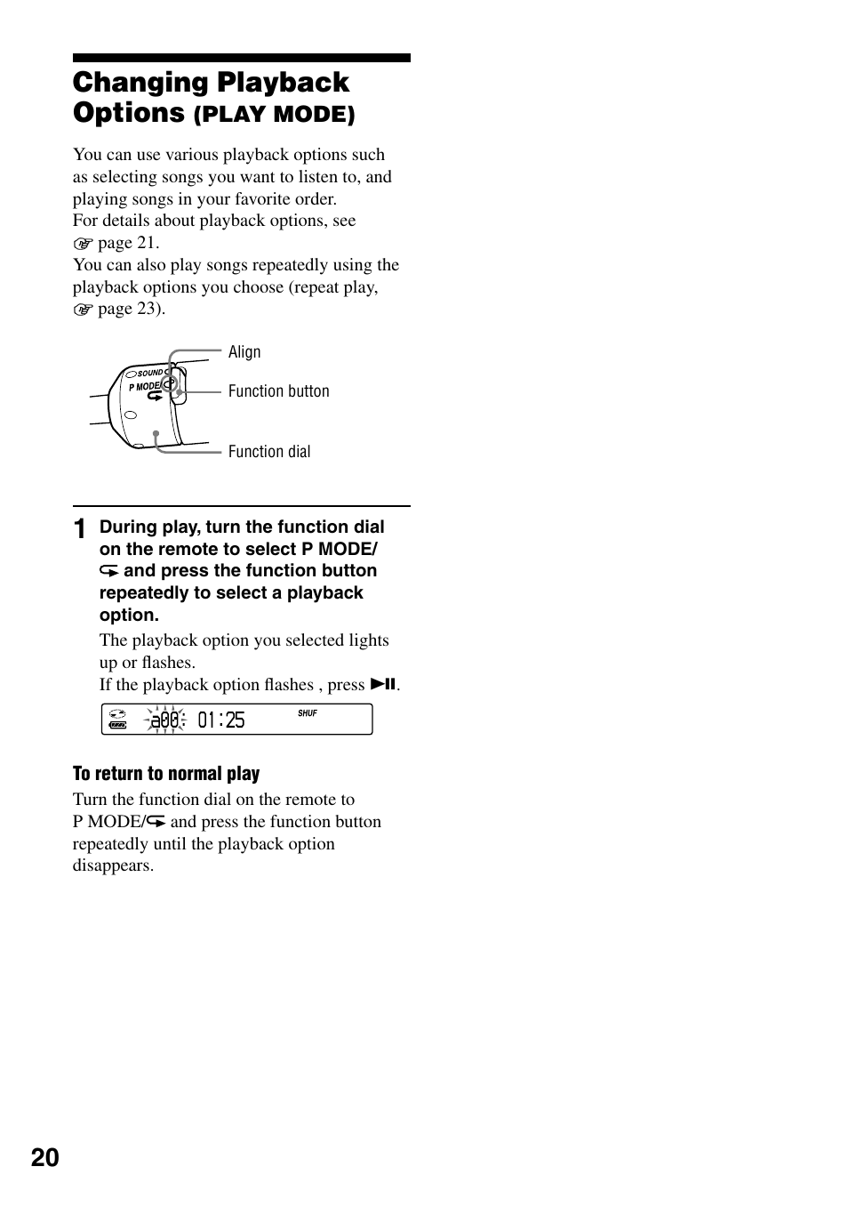 Changing playback options (play mode), Changing playback options (play, Mode) | Changing playback options | Sony Atrac3/MP3 CD Walkman D-NE20 User Manual | Page 20 / 39